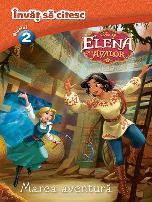 cover image of Invat sa citesc--Nivelul 2--Elena din Avalor--Marea aventura